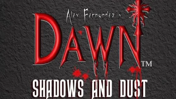 Dawn: Shadows And Dust