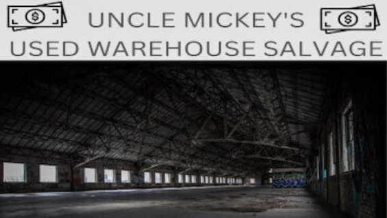 Uncle Mickey's Used Warehouse Salvage