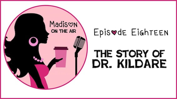 P2 E3 The Story of Dr. Kildare