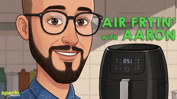 Air Fryin' with Aaron