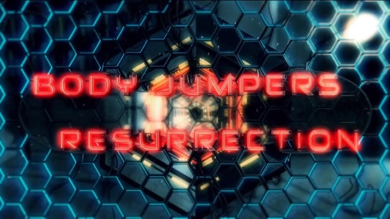 Body Jumpers: Resurrection