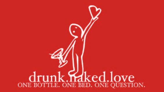 drunk.naked.love